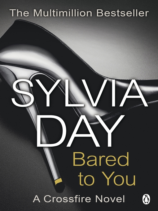 Title details for Bared to You by Sylvia Day - Wait list